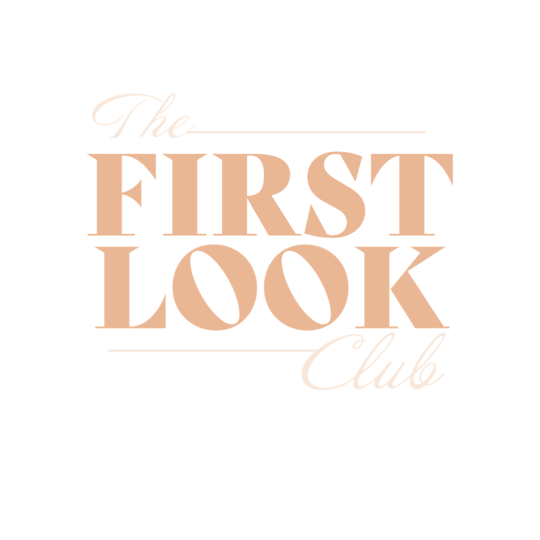 first look club // 3 MONTH MEMBERSHIP (2025)